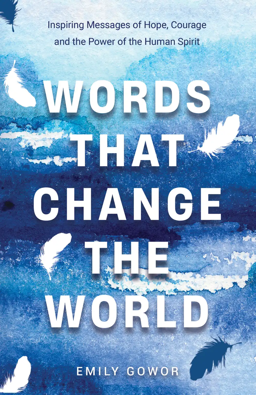 Emily Gowor , Inspirational Speaker & Self-Help Writer